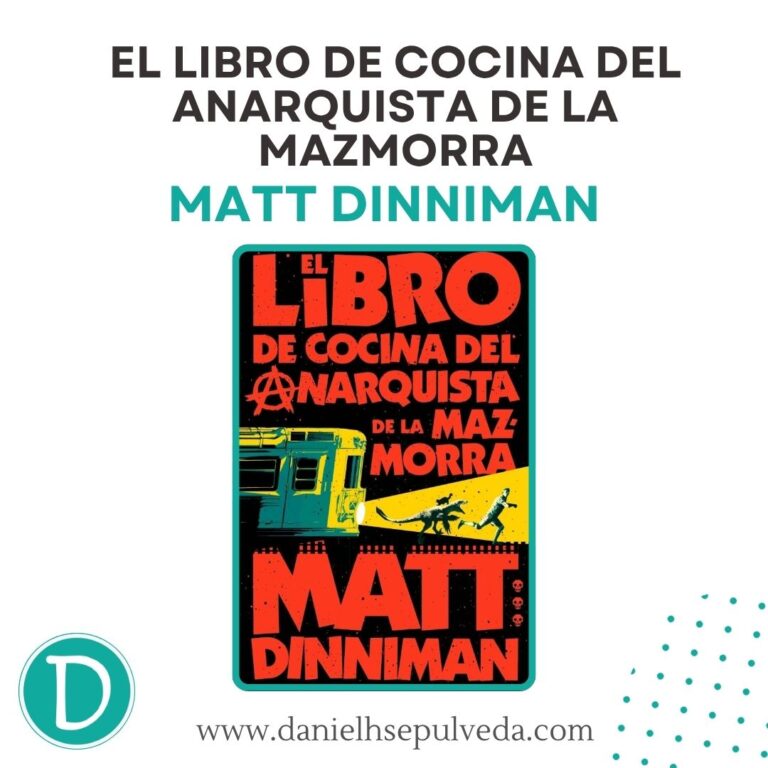 el libro de cocina del anarquista de la mazmorra - matt dinniman