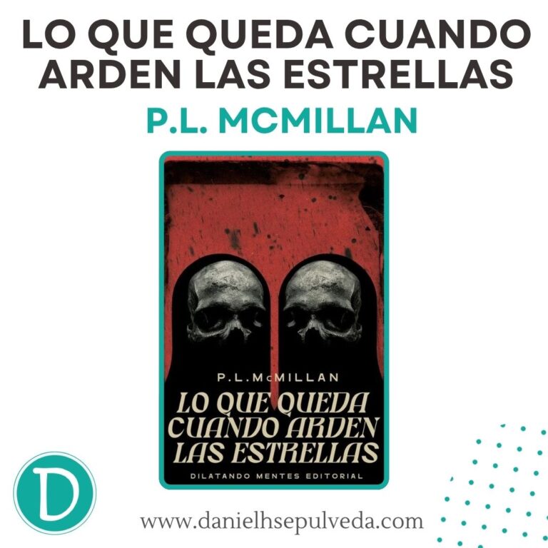 lo que queda cuando arden ls estrellas - PL Mcmillan