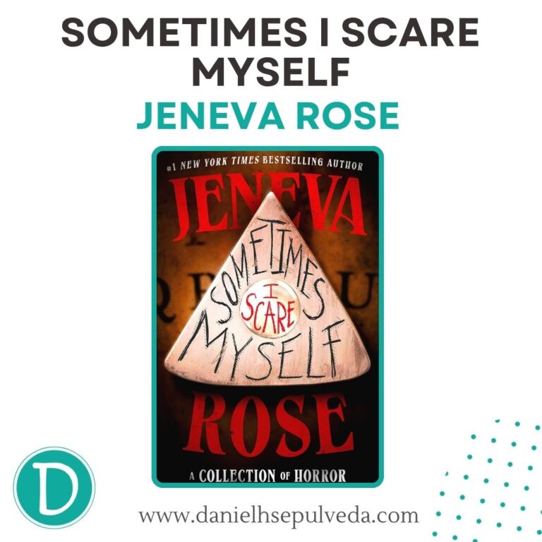 sometimes I scare myself - jeneva rose