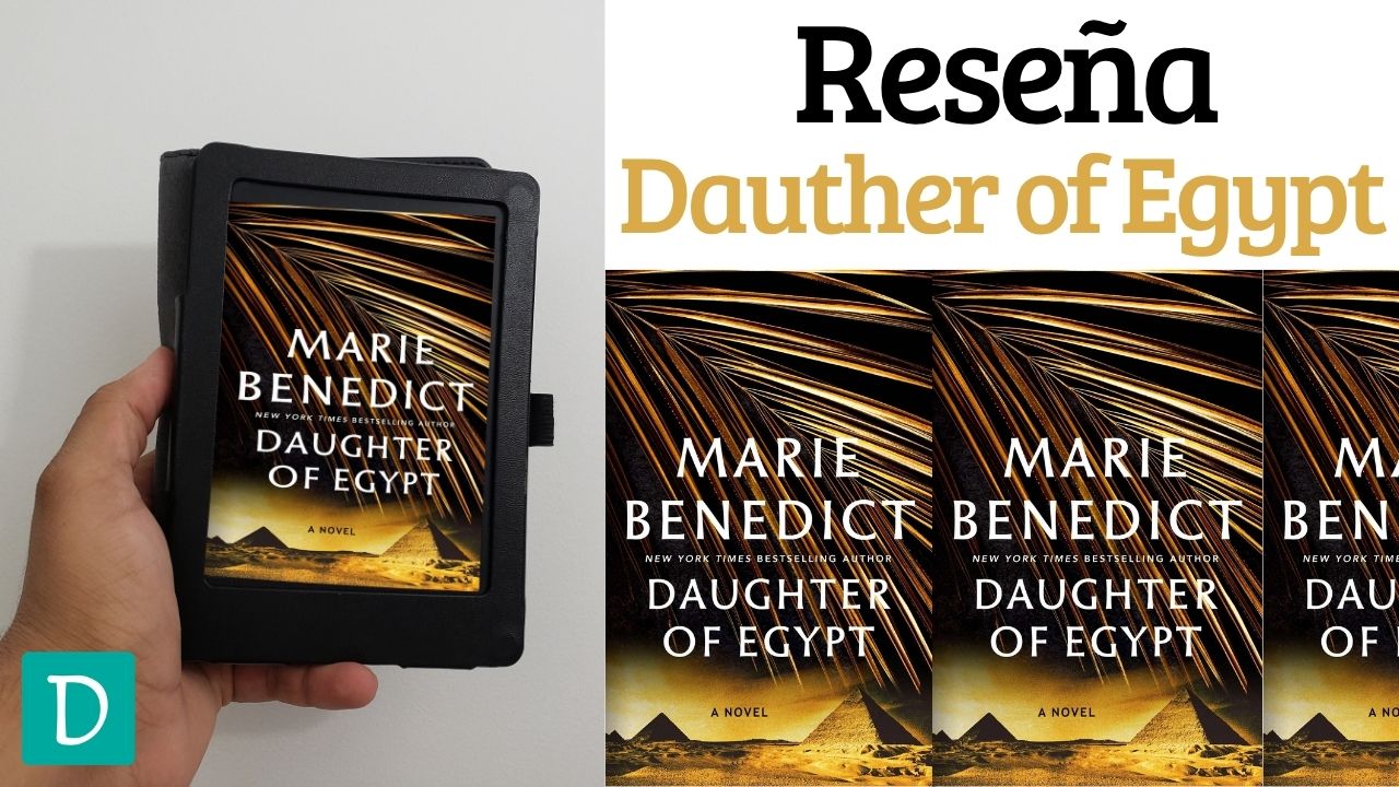 Read more about the article Reseña de Daughter of Egypt  – Marie Benedict