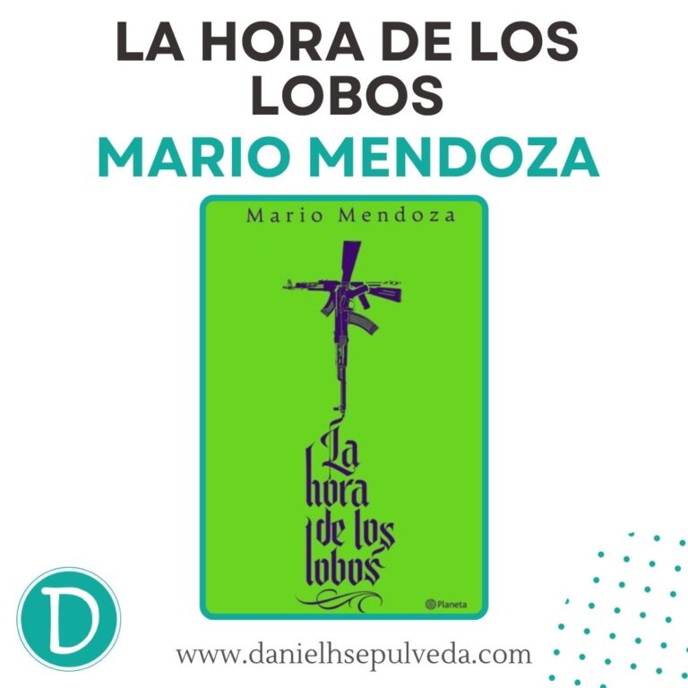 La hora de los lobos mario mendoza