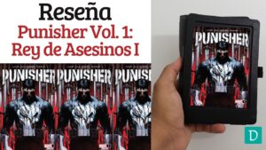 Punisher Vol 1 rey de asesinos uno opinion