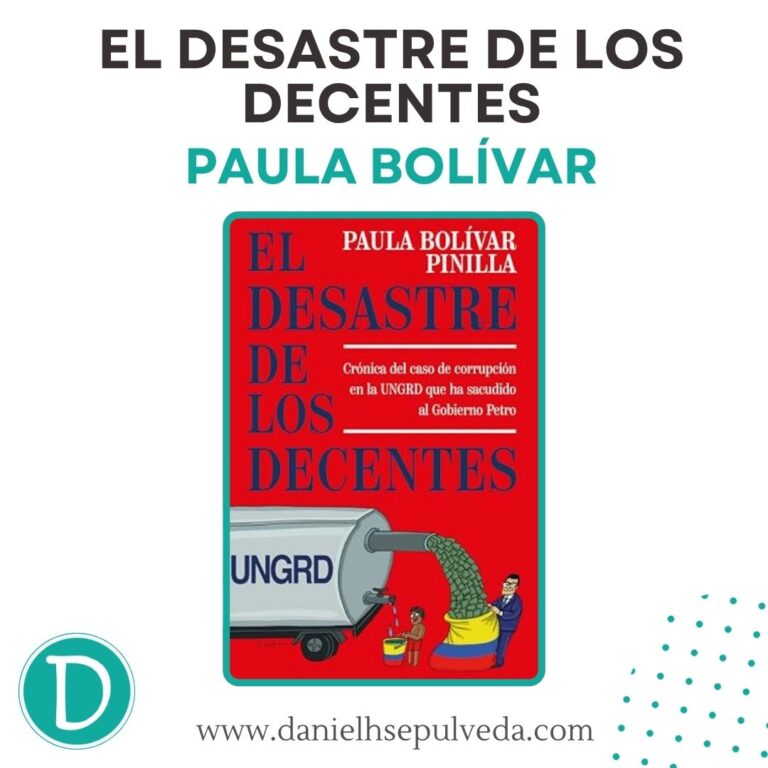 el desastre de los decentes paula bolivar
