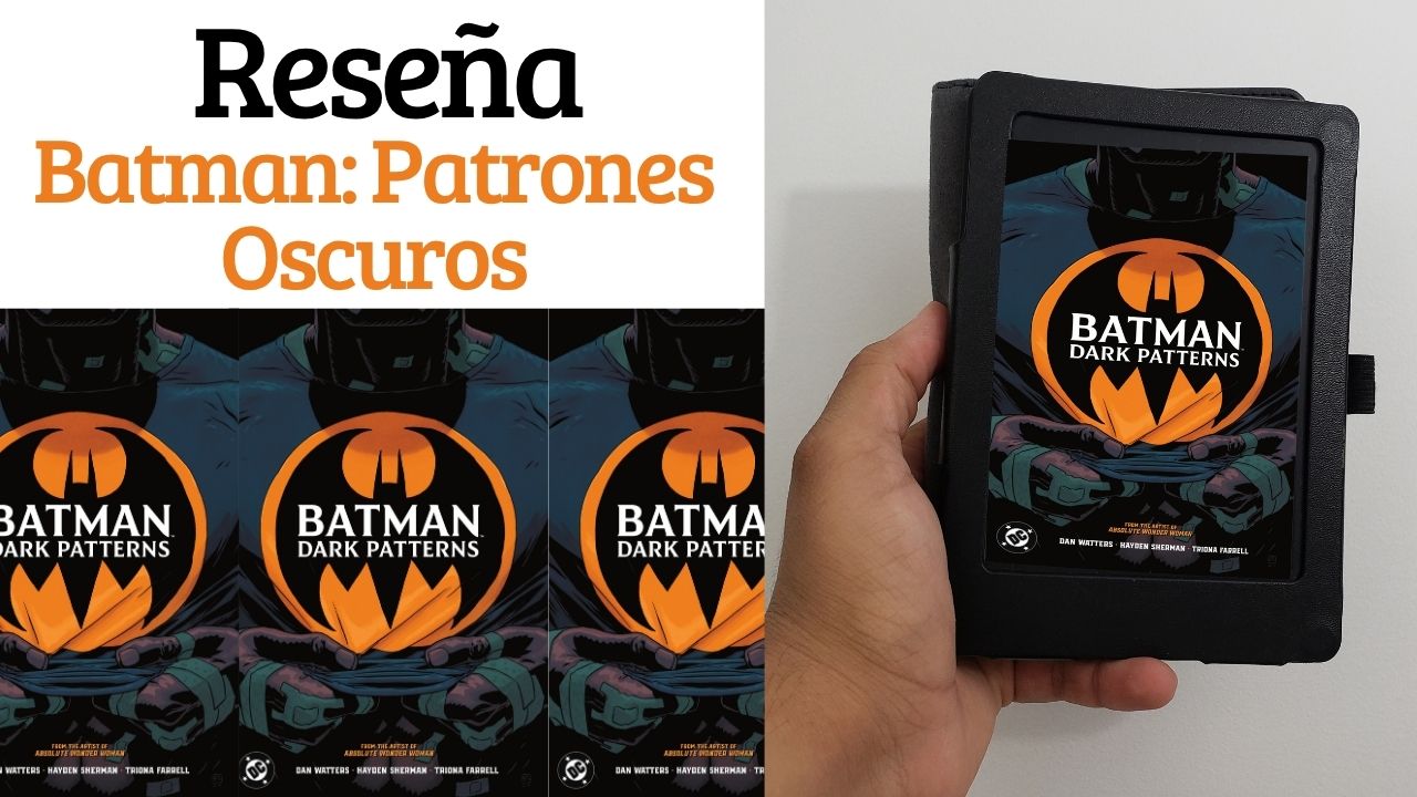 Read more about the article Reseña de Batman: Patrones Oscuros – Dan Watters